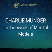 Charlie Munger. Latticework of Mental Models.