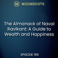 The Almanack of Naval Ravikant by Erik Jorgenson